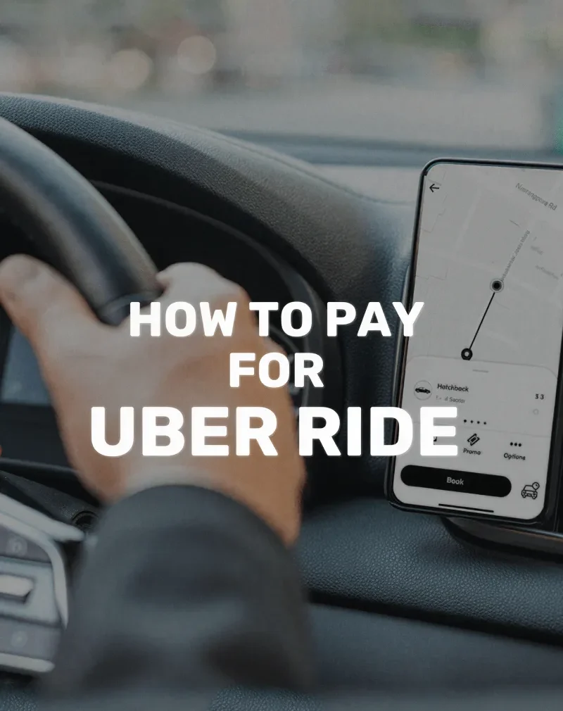 How to Pay for Your Uber1